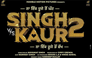 Official poster of Punjabi film `Singh vs Kaur 2` directed by Navaniat Singh